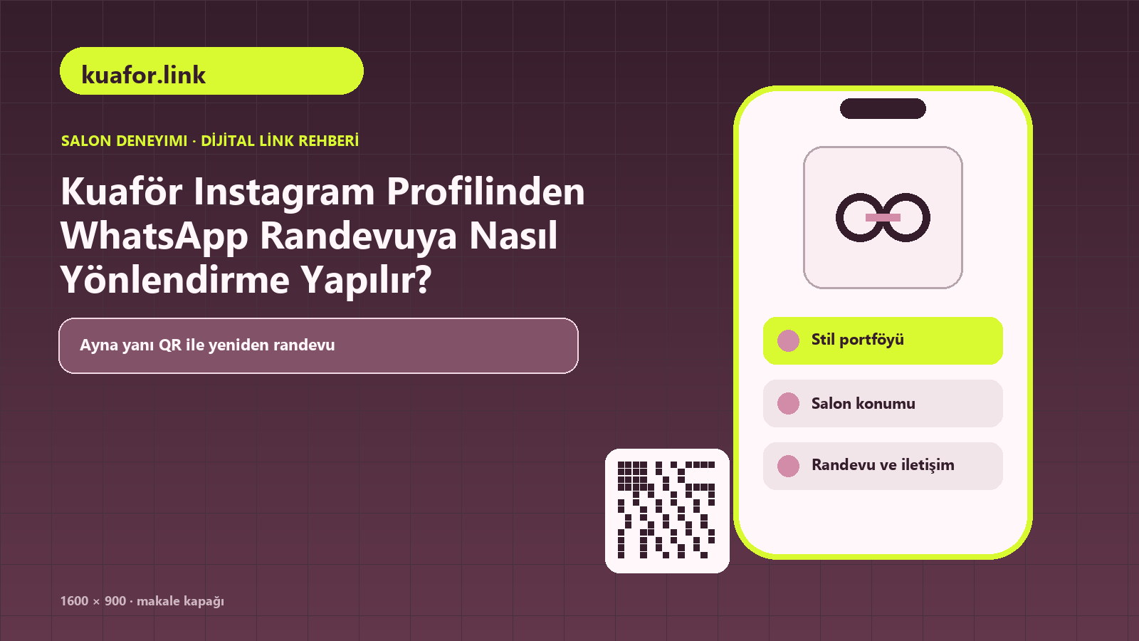 Kuaför Instagram Profilinden WhatsApp Randevuya Nasıl Yönlendirme Yapılır konulu kuafor.link rehber kapağı